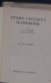 Everything Bicycles - : 1937 `Every Cyclist`s Handbook` by F.J.Camm (Original, not a reprint): Books-Antique