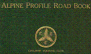 Everything Bicycles - : 1910 ALPINE PROFILE ROAD BOOK OF SWITZERLAND and Adjacent Portions of the Tyrol and Italian Lake District: Books-Antique