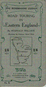 Everything Bicycles - : 1921 ROAD TOURING IN EASTERN ENGLAND by Reginald Wellbye, illustrated by Original Sketch Maps: Books-Antique