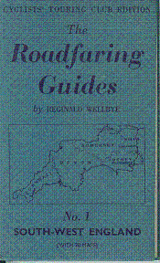Everything Bicycles - : 1949 THE ROADFARING GUIDES No.-1 SOUTH-WEST ENGLAND by Reginald Wellbye: Books-Antique